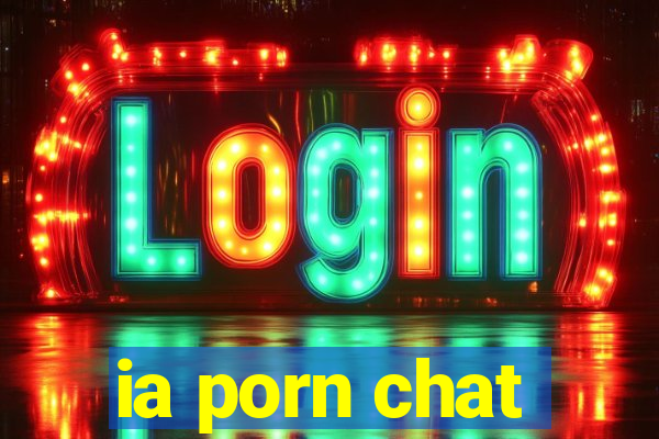 ia porn chat